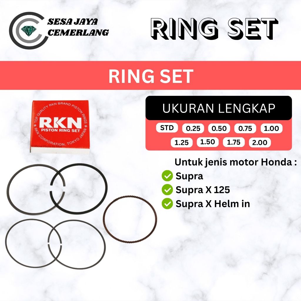 RING SET RKN Honda SUPRA/ SUPRA X 125/ SUPRA X HELM IN STD OVERSIZE 0.25 0.50 0.75 1.00 1.25 1.50 1.75 2.00