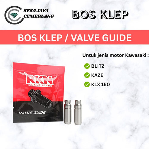 VALVE GUIDE / BOS KLEP RKN Motor KAWASAKI BLITZ / KAZE / KLX 150