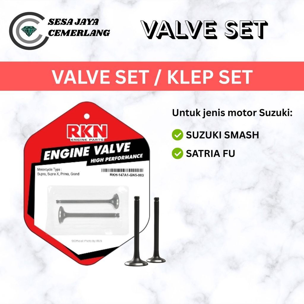 VALVE SET / KLEP SET RKN Motor SUZUKI SMASH / SATRIA FU