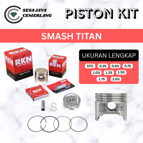 PISTON KIT RKN Suzuki  Smash Titan STD 25 50 75 1.00 1.25 1.50 1.75 2.00